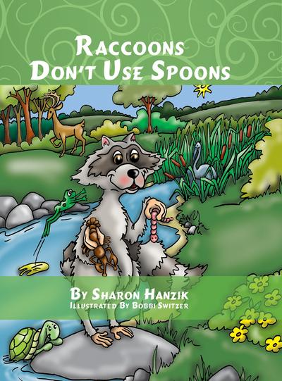 Raccoons Don’t Use Spoons