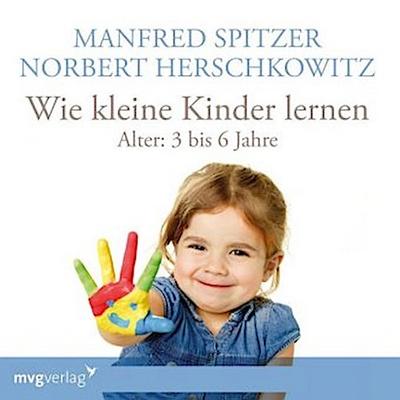 Wie kleine Kinder lernen - von 3-6 Jahren