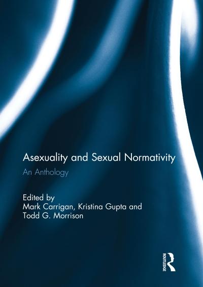 Asexuality and Sexual Normativity