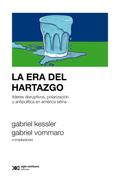 La era del hartazgo