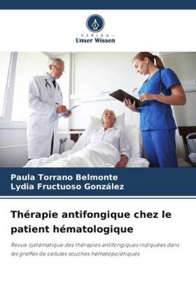 Thérapie antifongique chez le patient hématologique