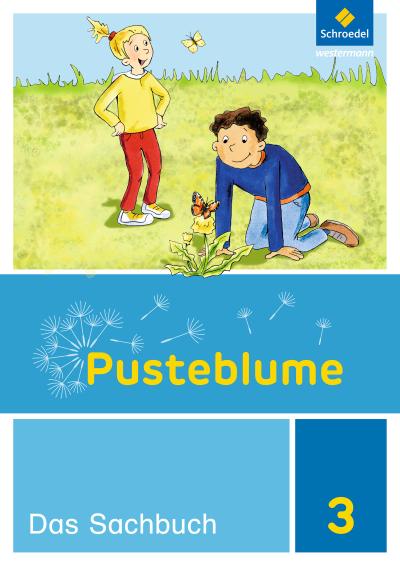 Pusteblume. Das Sachbuch 3. Schulbuch. Niedersachsen, Hessen, Rheinland-Pfalz, Saarland und Schleswig-Holstein