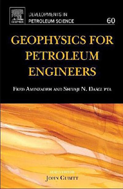 Geophysics for Petroleum Engineers