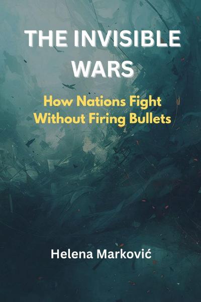 The Invisible Wars