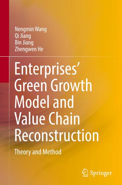 Enterprises’ Green Growth Model and Value Chain Reconstruction