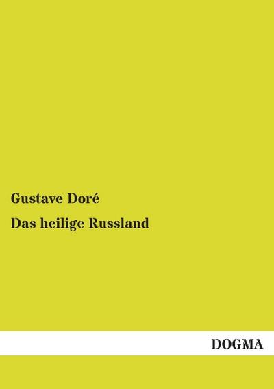 Das heilige Russland - Gustave Doré