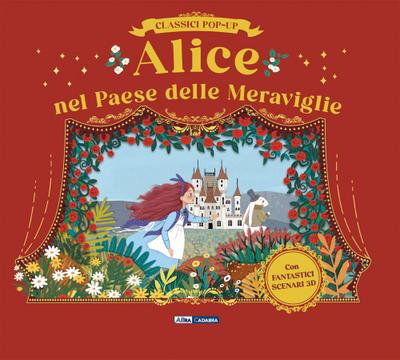 Alice nel paese delle meraviglie. Classici pop-up