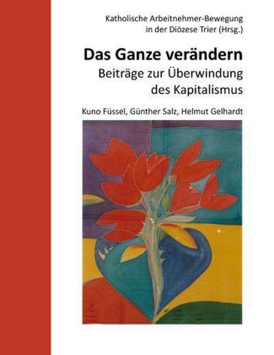 Das Ganze verändern