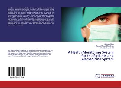 A Health Monitoring System for the Patients and Telemedicine System