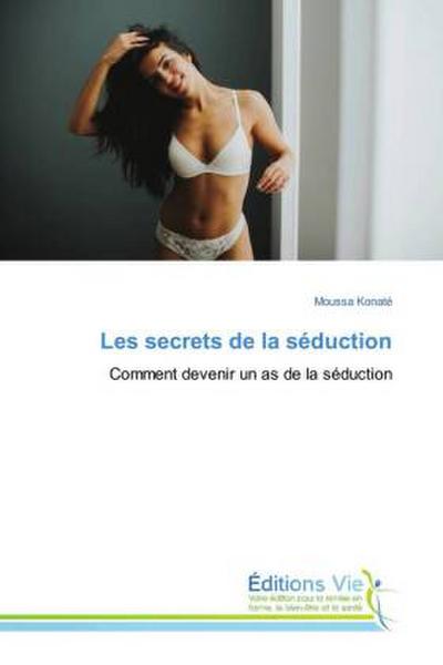 Les secrets de la séduction