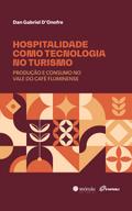 Hospitalidade como tecnologia no turismo