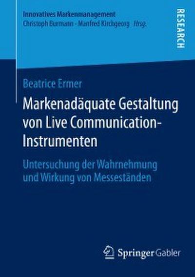 Markenadäquate Gestaltung von Live Communication-Instrumenten