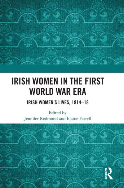 Irish Women in the First World War Era