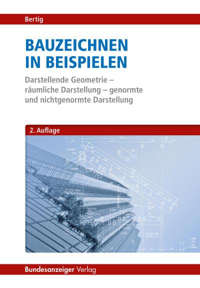 Bauzeichnen in Beispielen, m. CD-ROM