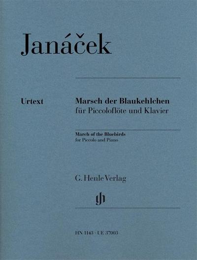 Leos Janácek - Marsch der Blaukehlchen für Piccoloflöte und Klavier