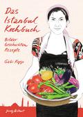 Das Istanbul Kochbuch
