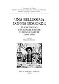 Una bellissima coppia discorde. Il carteggio tra Cesare Pavese e Bianca Garufi (1945-1950).
