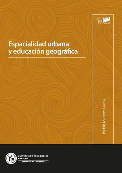 Espacialidad urbana y educación geográfica