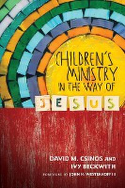 Children’s Ministry in the Way of Jesus