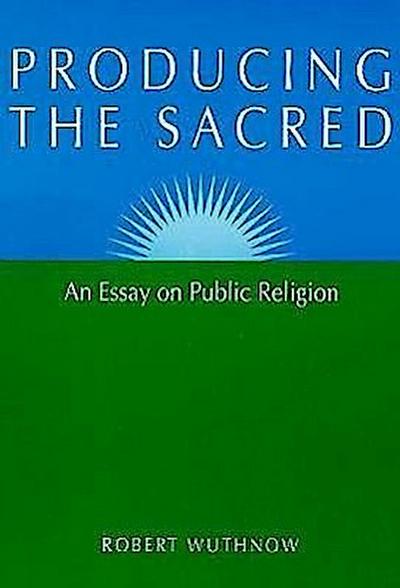 Producing the Sacred