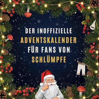 Der inoffizielle Adventskalender für Fans von Schlümpfe