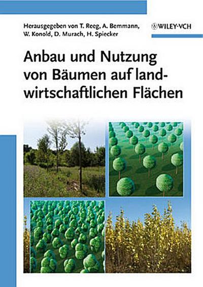 Anbau und Nutzung von Bäumen auf landwirtschaftlichen Flächen