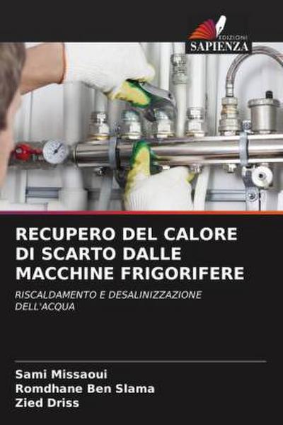 RECUPERO DEL CALORE DI SCARTO DALLE MACCHINE FRIGORIFERE
