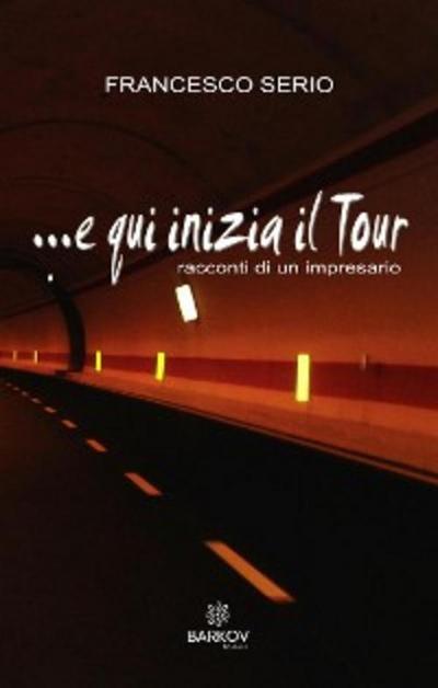 E qui inizia il tour