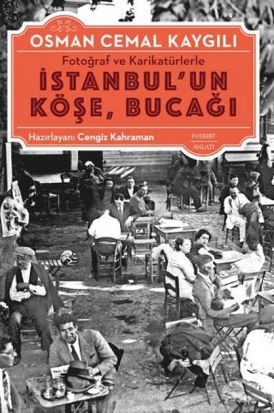 Fotograf ve Karikatürlerle Istanbulun Köse, Bucagi