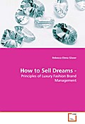 How to Sell Dreams