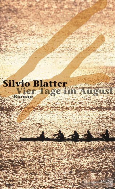 Blatter, S: Vier Tage im August
