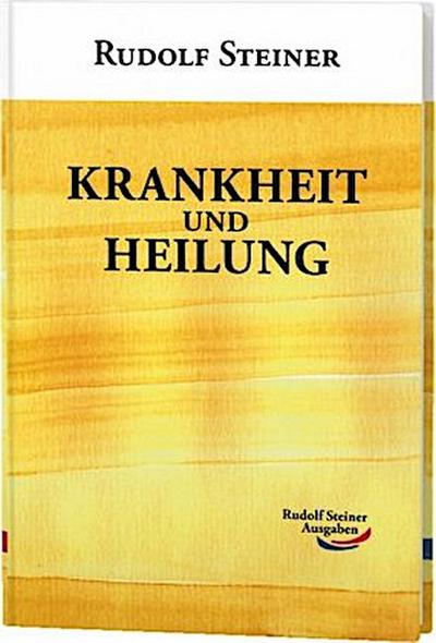 Krankheit und Heilung