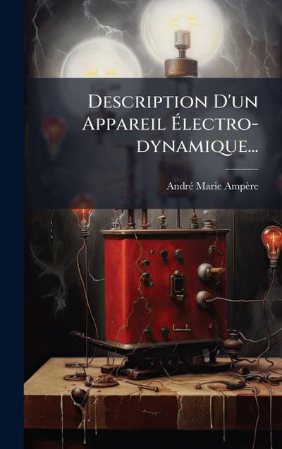 Description D’un Appareil Ã&#137;lectro-dynamique...