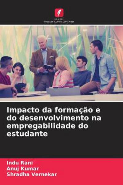 Impacto da formação e do desenvolvimento na empregabilidade do estudante