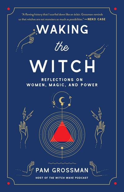 Waking the Witch