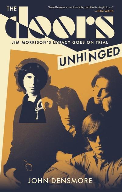 The Doors Unhinged: Jim Morrison’s Legacy Goes on Trial