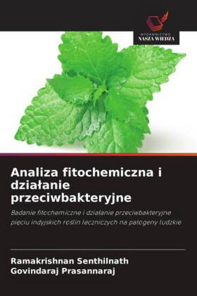 Analiza fitochemiczna i dzia¿anie przeciwbakteryjne