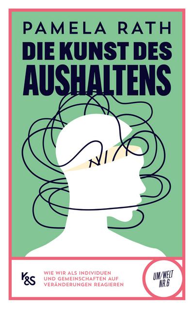 Die Kunst des Aushaltens