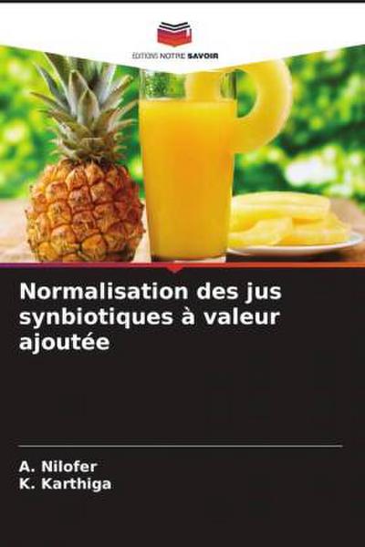 Normalisation des jus synbiotiques à valeur ajoutée
