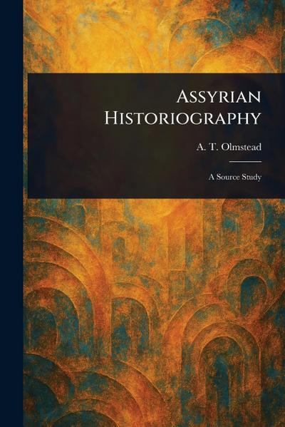 Assyrian Historiography