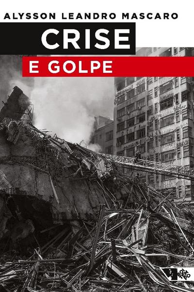 Crise e Golpe
