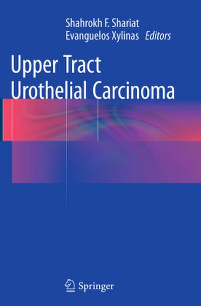Upper Tract Urothelial Carcinoma