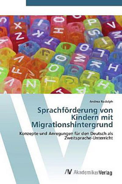 Sprachförderung von Kindern mit Migrationshintergrund