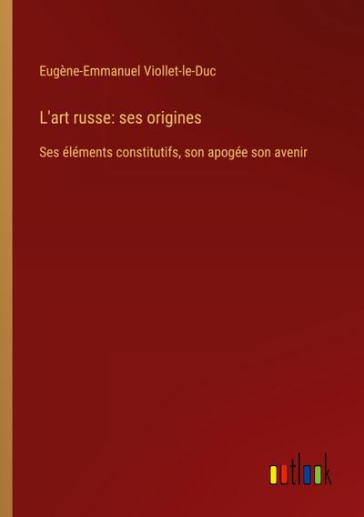 L’art russe: ses origines