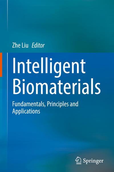 Intelligent Biomaterials