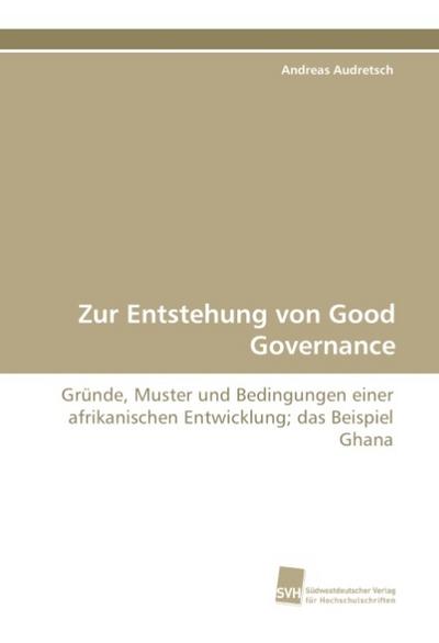 Zur Entstehung von Good Governance