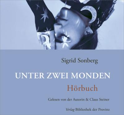 Unter zwei Monden, 1 Audio-CD, 1 MP3