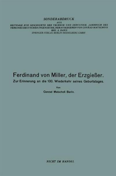 Ferdinand von Miller, der Erzgießer