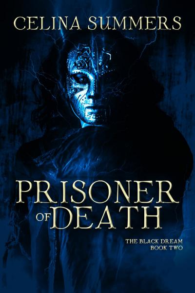 Prisoner of Death (The Black Dream, #2)