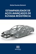 Estampabilidade de Aços Avançados de Elevada Resistência